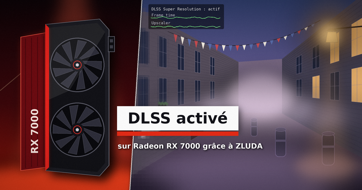 DLSS sur GPU Radeon via ZLUDA